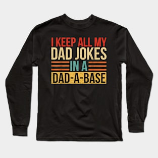 All My In A Dad-A-Base Fathers Day Long Sleeve T-Shirt